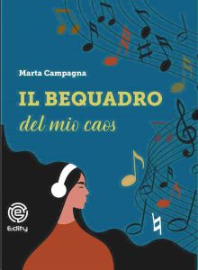 Il bequadro del mio caos - Marta Campagna 